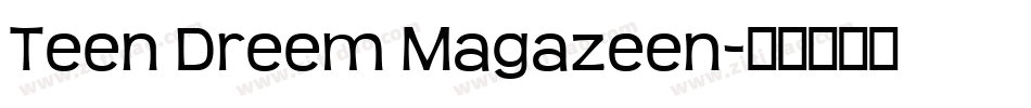 Teen Dreem Magazeen字体转换